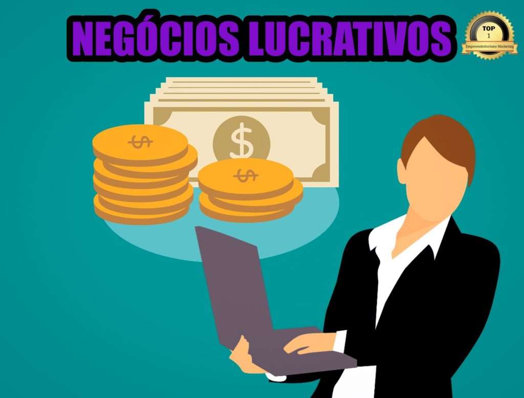 negocios lucrativos 1024x778 - Negócios Lucrativos: 4 Melhores Ideias Que Realmente Valem Apena